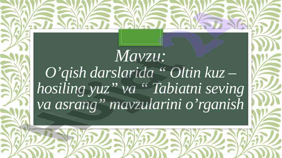 Oltin Kuz Va Tabiatni Seving