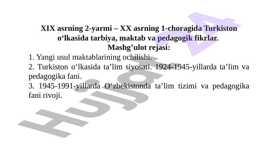 Xix asr o‘lkasida tarbiya va pedagogik fikrlar