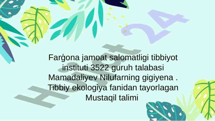 Tuproqni hosil qiluvchi omillar gigiyenik nuqtai nazar