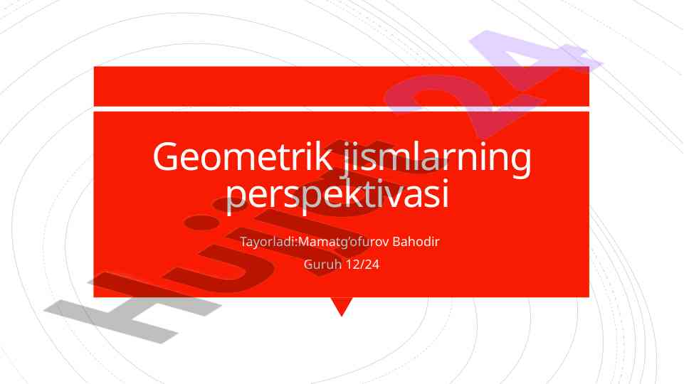 Geometrik jismlarning perspektivasi tahlili