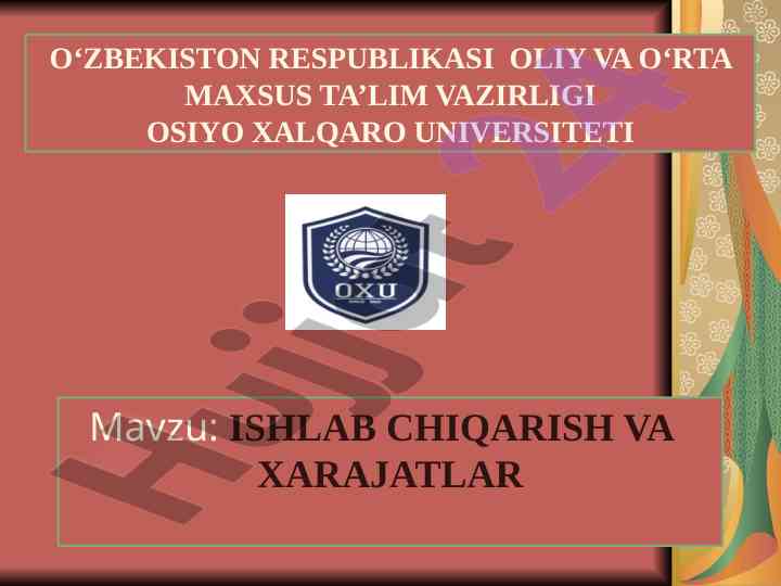 Ishlab chiqarish va xarajatlar tahlili