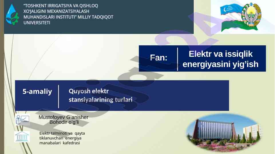 Quyosh elektr stansiyalarining turlari va ularning ishlash prinsipi