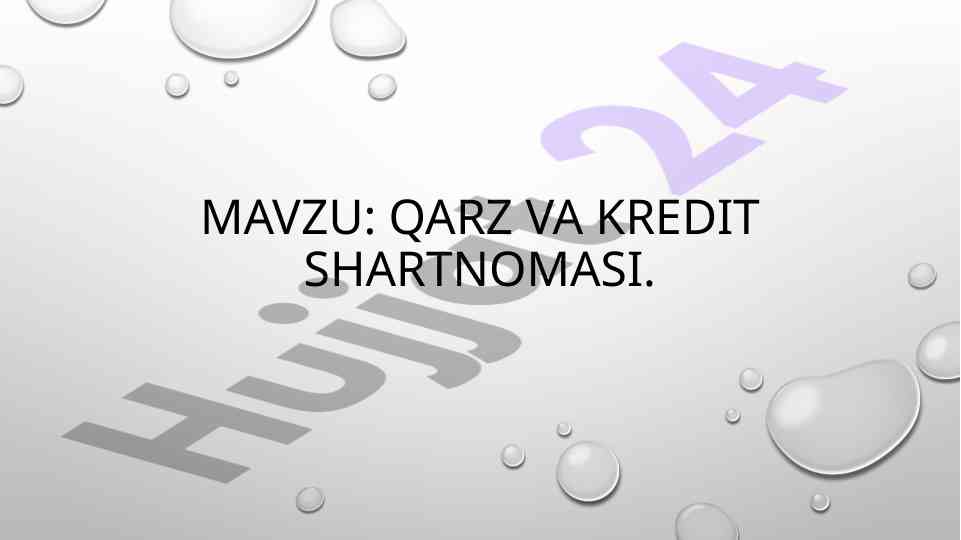 Qarz va kredit shartnomasi tushunchalari tahlili