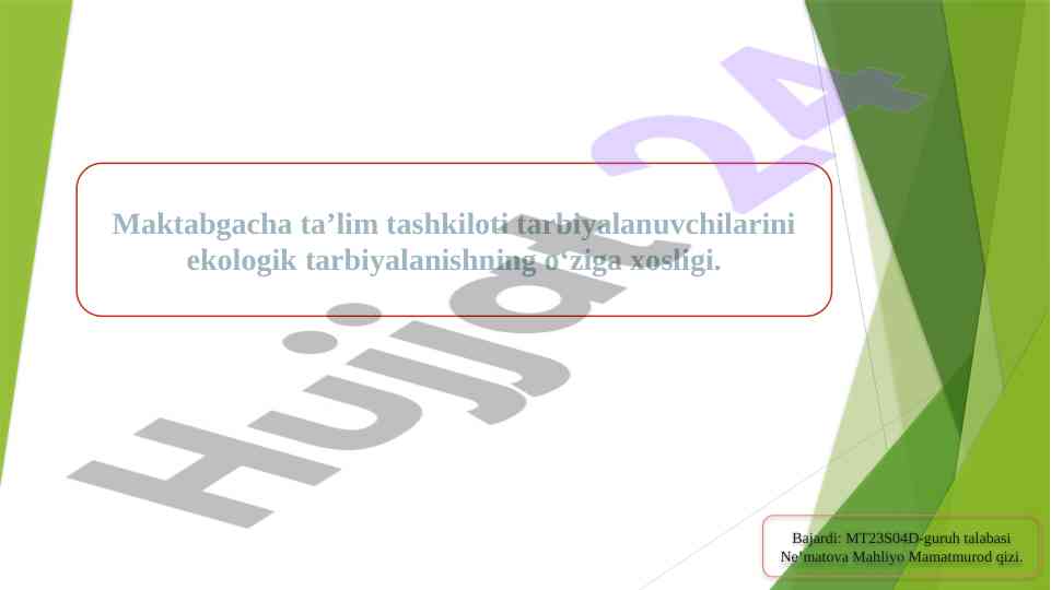 Maktabgacha ta'limda ekologik tarbiyaning o'ziga xosligi