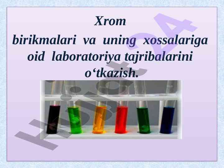 Xrom birikmalari va ularning xossalari lahzalar