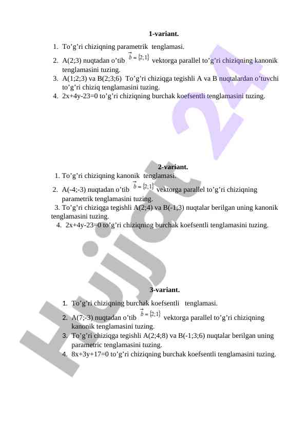 To'ri chiziq tenglamalari va ularning parametrik formatlari