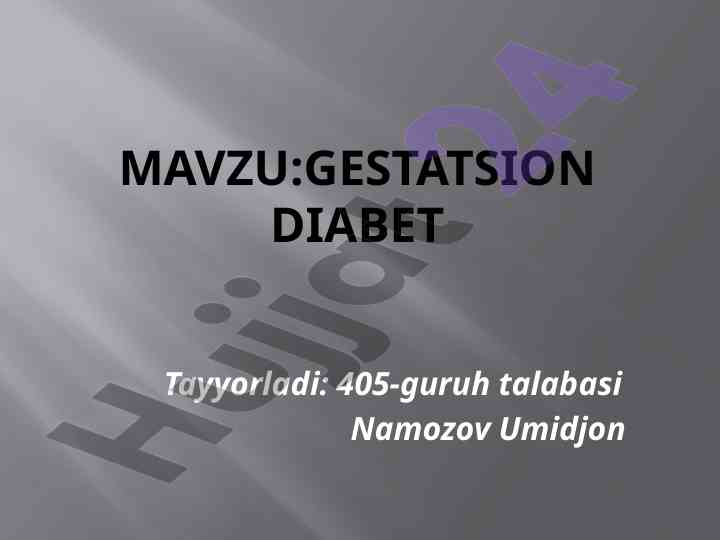 Gestatsion diabetning sabablari va asoratlari