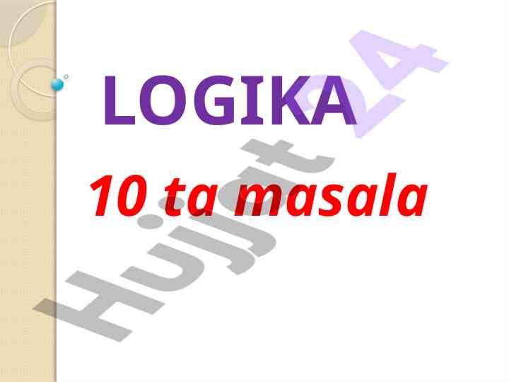Logika 10 ta masala bilan mantiqiy savollar