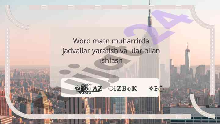 Word matn muharririda jadvallar bilan ishlash