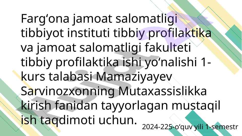 Gigiyenada qoʻllanadigan usullar haqida tushuncha