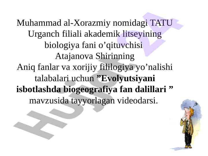 Evolyutsiyani isbotlashda biogeografiya fan dalillari