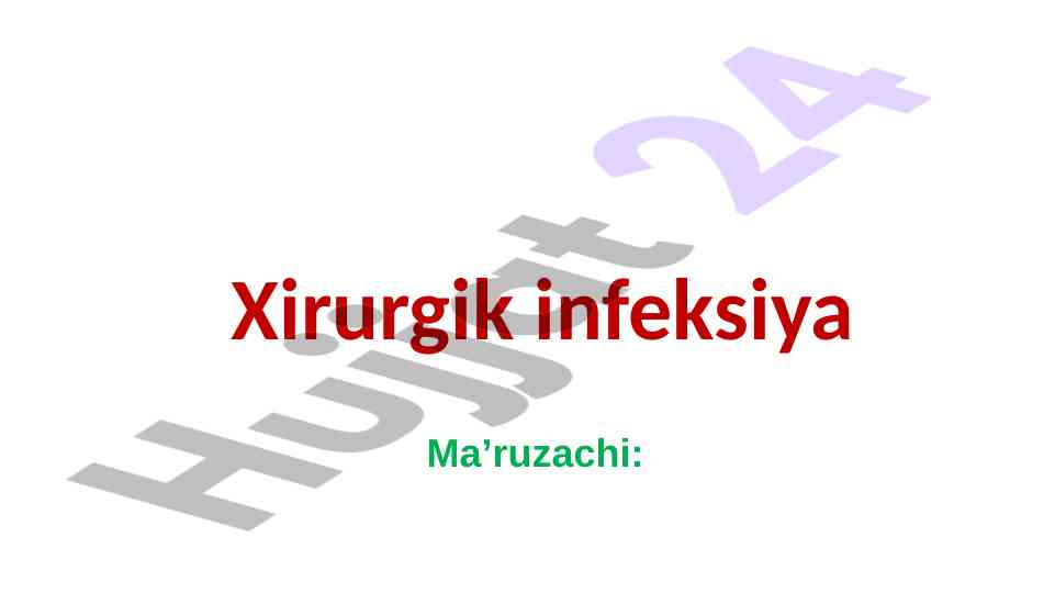 Xirurgik infeksiya va uning tasnifi