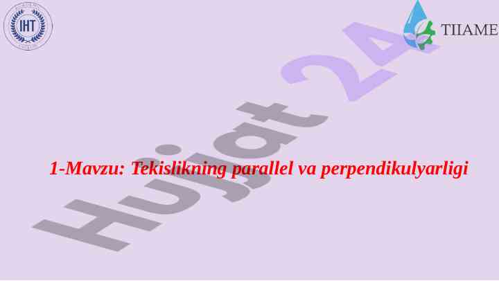 Tekisliklarning parallel va perpendikulyarligi