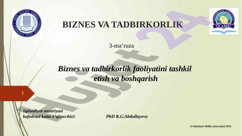 Biznes va tadbirkorlik faoliyatini tashkil etish