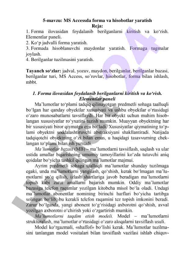 Ms accessda forma va hisobotlar yaratish