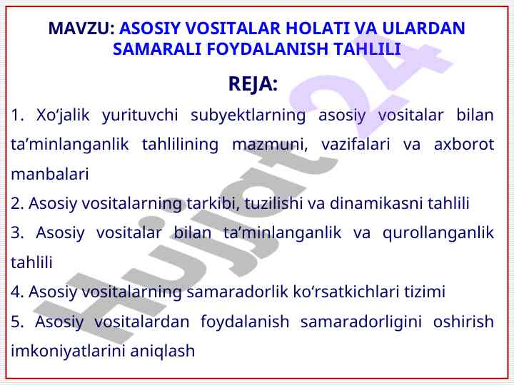 Asosiy vositalar holati va ulardan foydalanish tahlili