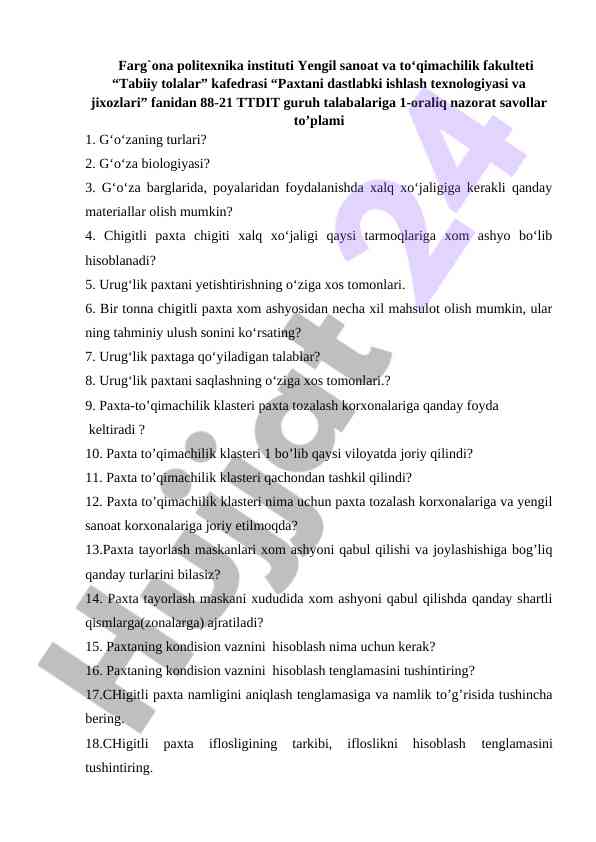 Paxtani dastlabki ishlash savollari to'plami