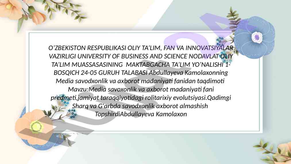 Media savodxonlik va axborot madaniyati fanidan taqdimot