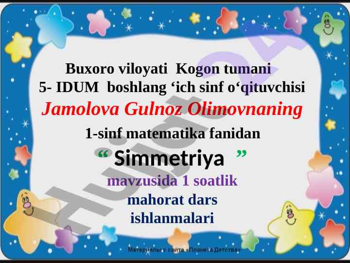 Simmetriya mavzusida mahorat dars ishlanmalari