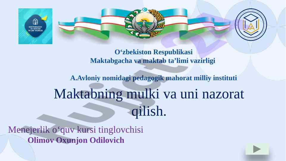 Maktab mulklari va nazorati bo‘yicha o‘quv kursi