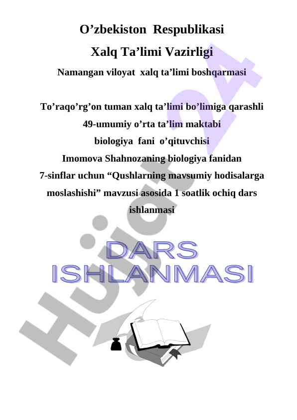 Qushlarning mavsumiy hodisalarga moslashishi dars ishlanmasi