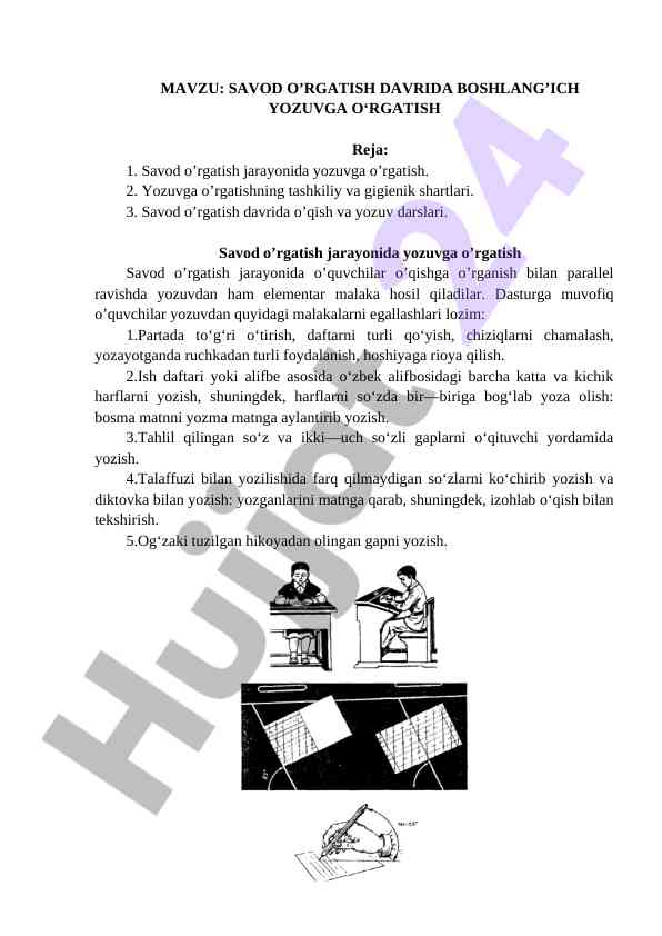 Savod o’rgatish davrida yozuvga o’rgatish metodlari