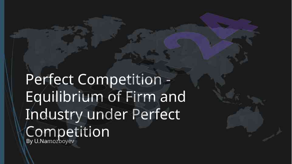 Perfect competition equilibrium analysis in market structures