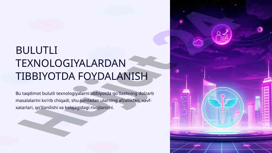 Bulutli texnologiyalarni tibbiyotda foydalanish