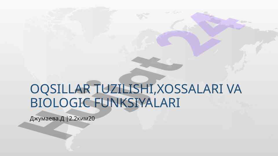 Oqsillar tuzilishi va biologik funksiyalari