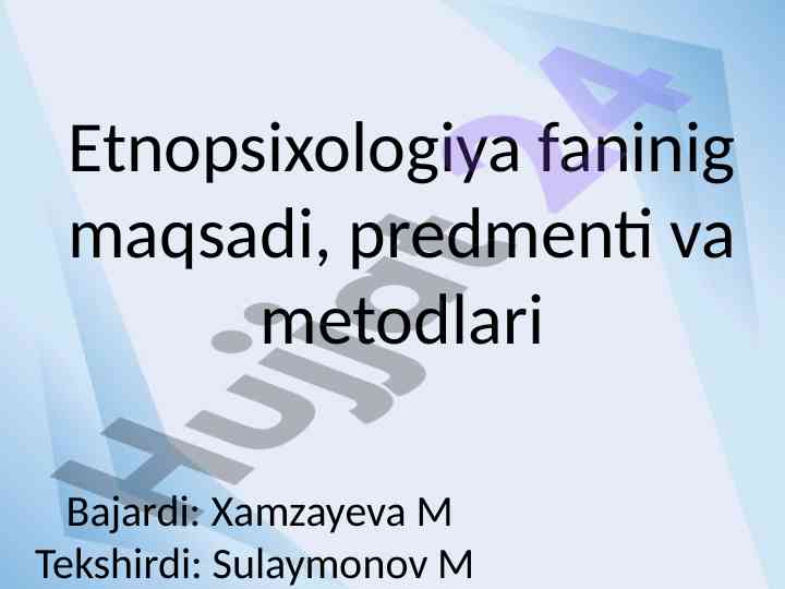 Etnopsixologiya fanining maqsadi va metodlari