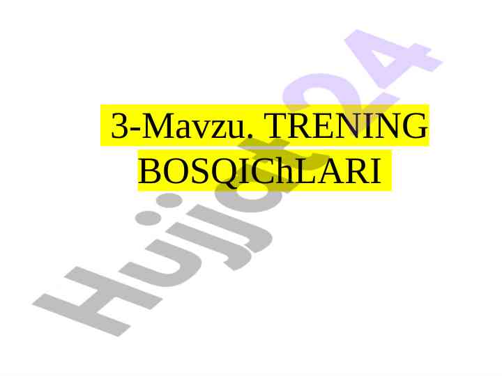 Trening bosqichlari tushuntirish rejasi