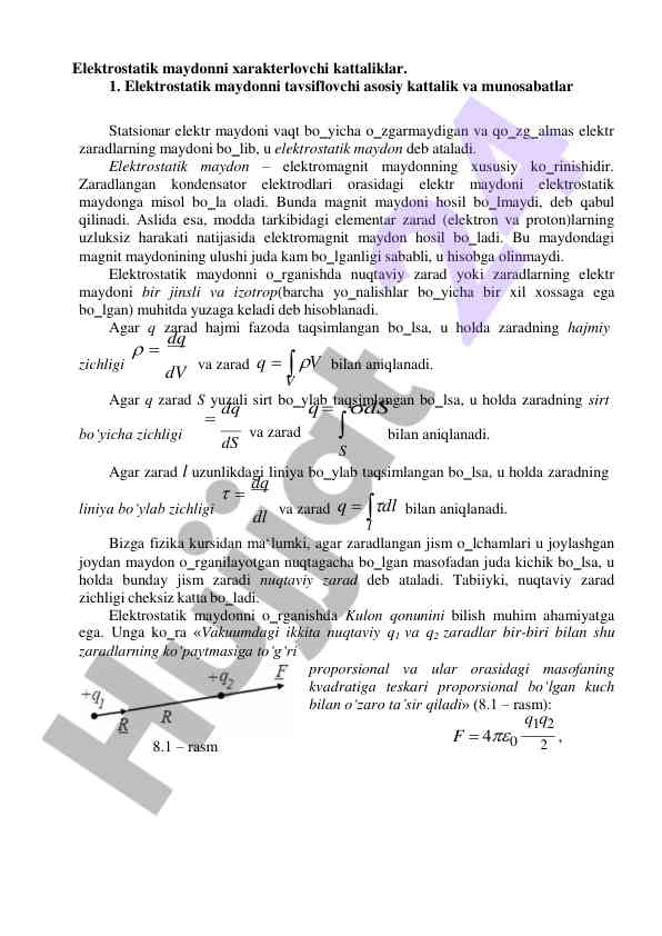 Elektrostatik maydonni xarakterlovchi kattaliklar