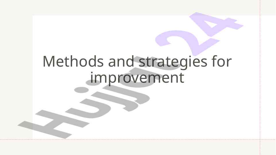 Methods and strategies for personal improvement