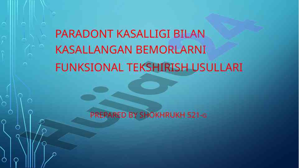 Paradont kasalligi bilan bemorlarni tekshirish usullari