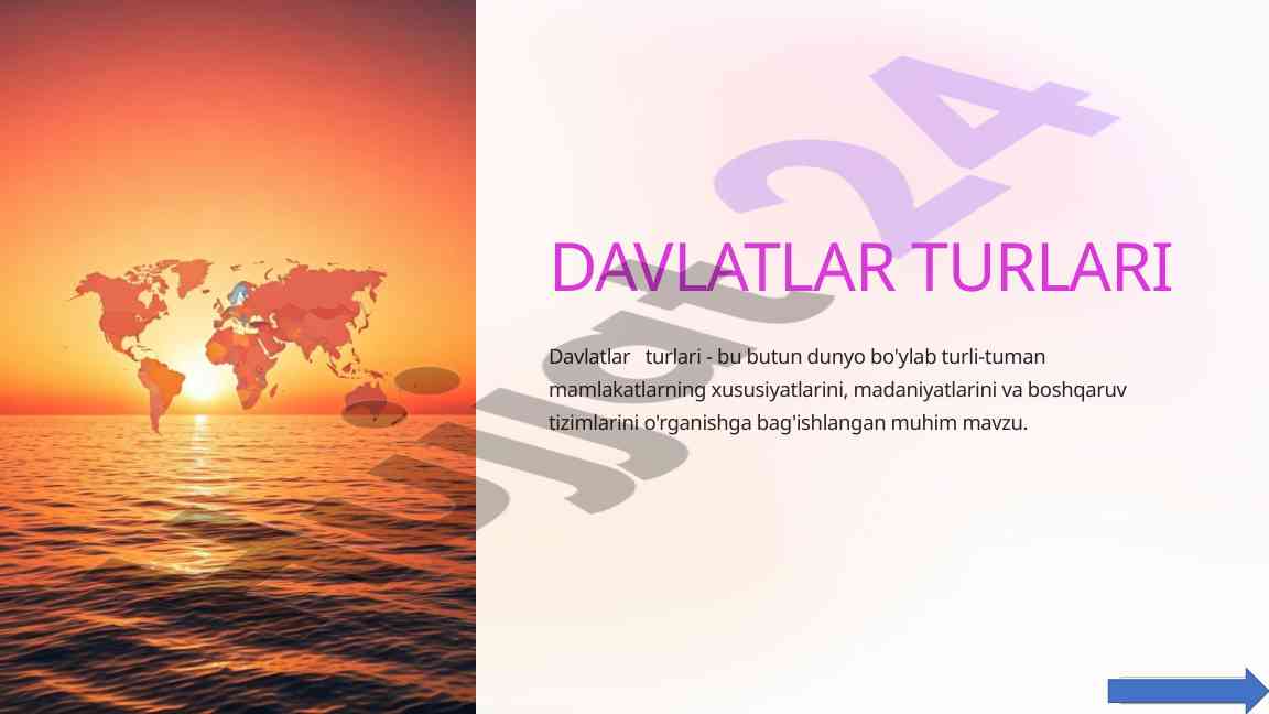 Davlatlar turlari va taraqqiyot bosqichlari