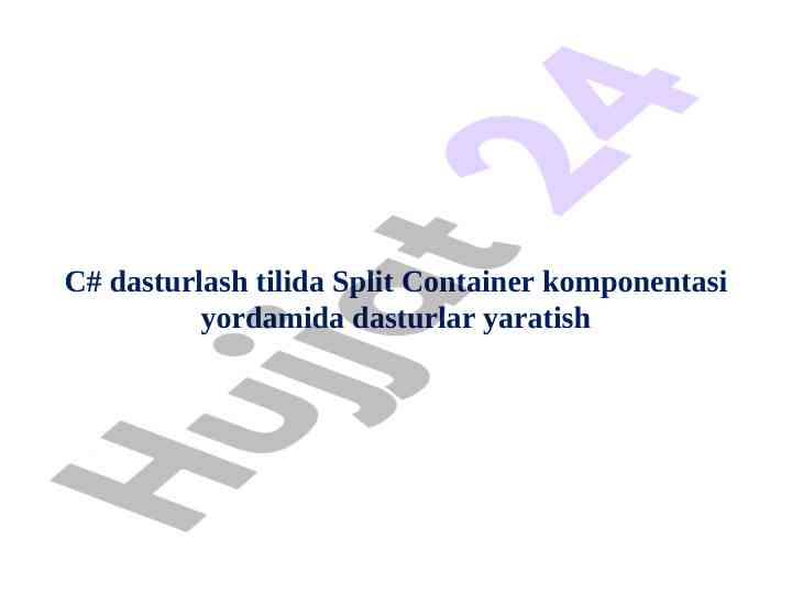 C# dasturlash tilida split container komponentasi
