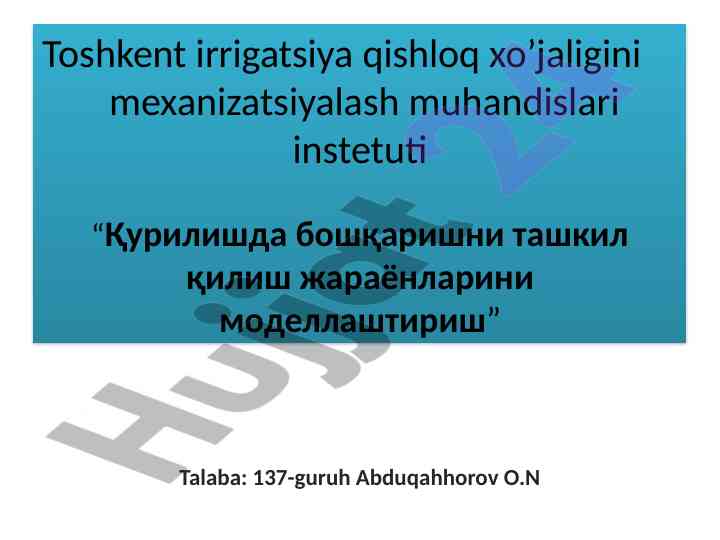Qurilishda boshqarishni tashkil qilish jarayonlari