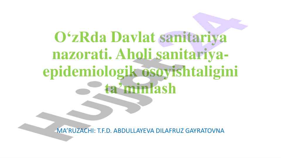Davlat sanitariya nazorati ishlari haqida ma'lumot
