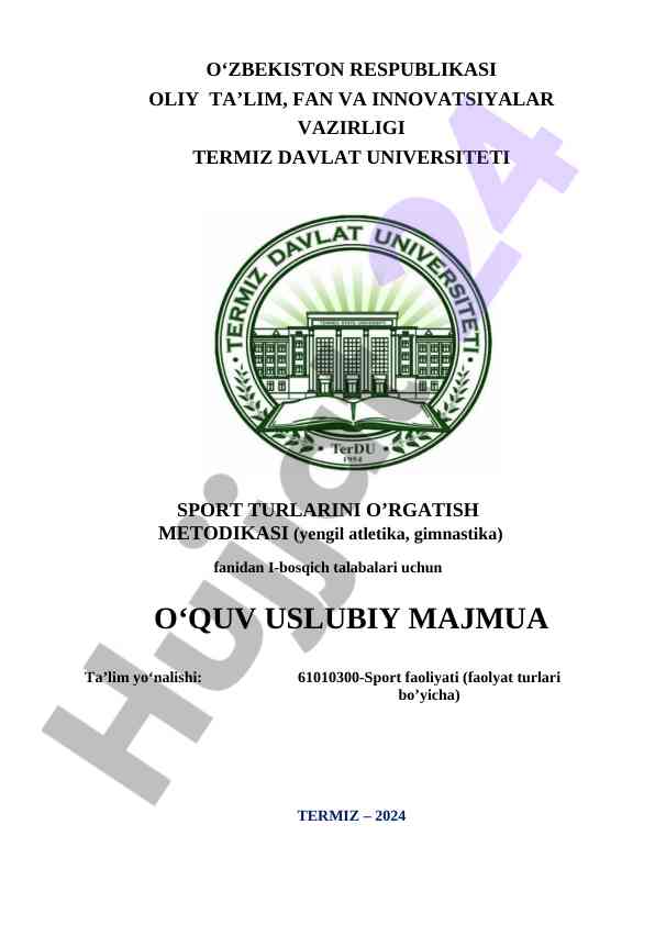 Sport turlarini o’rgatish metodikasi ushbu o‘quv uslubiy majmua
