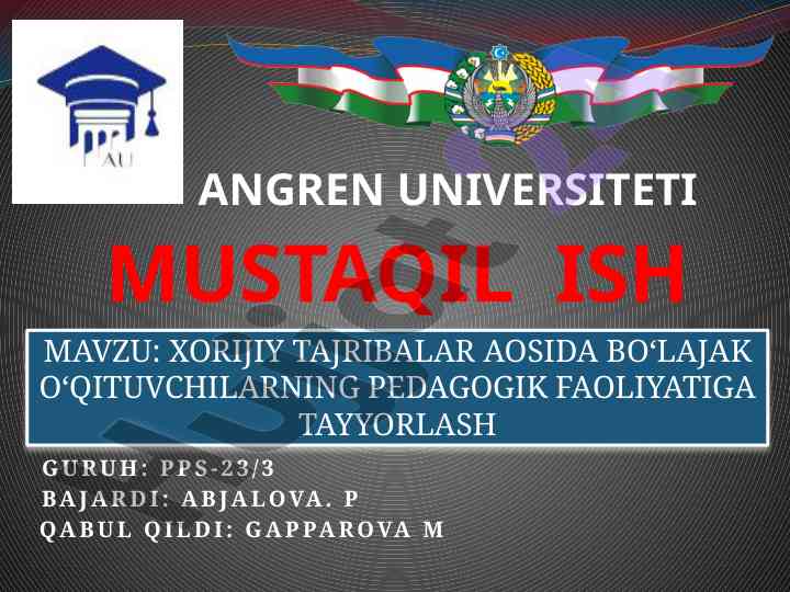 Xorijiy tajribalar bilan o‘qituvchilarni tayyorlash