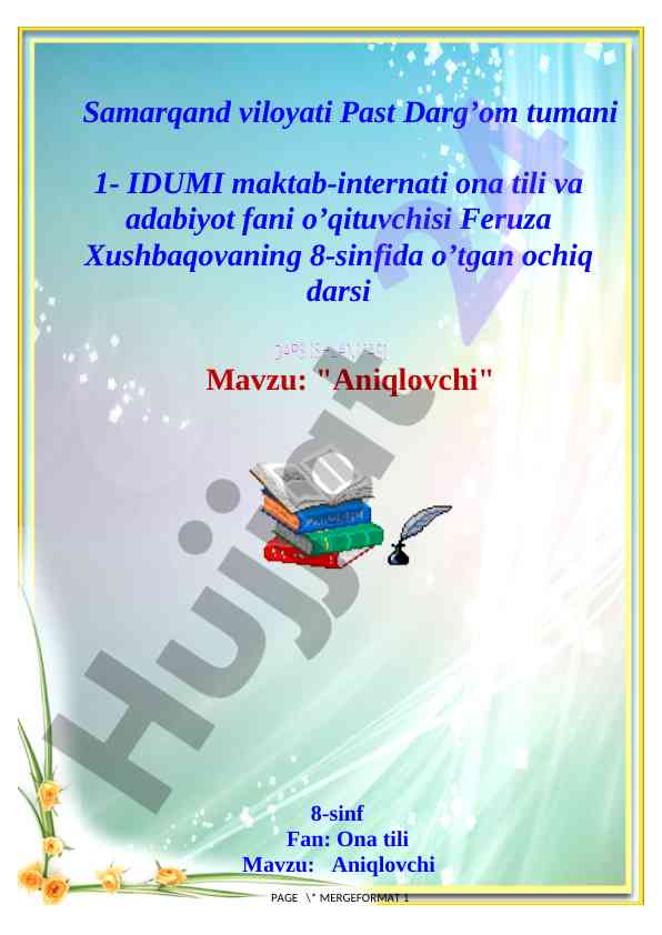Aniqlovchi mavzusida ochiq dars rejasi