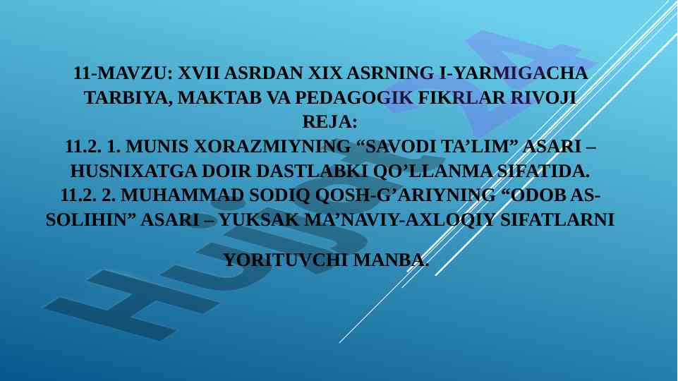 Xvii asrdan xix asr tarbiya va pedagogik rivoj
