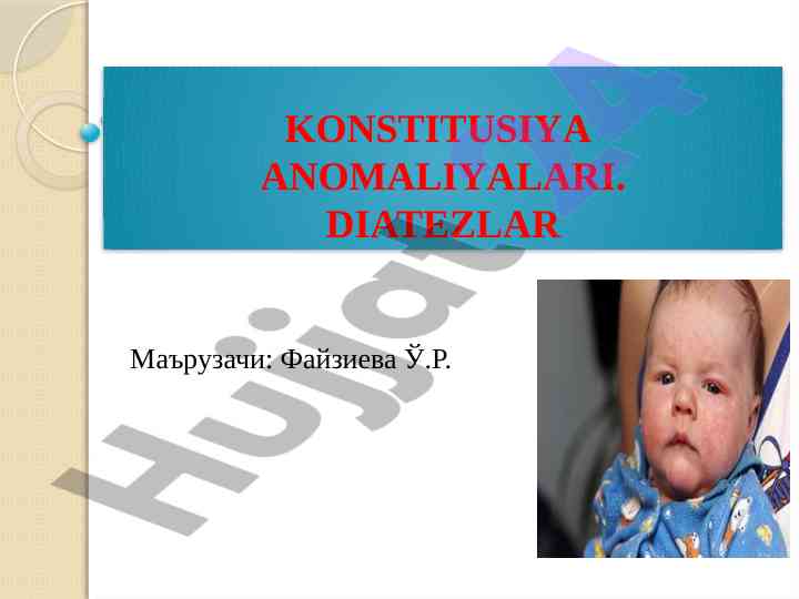 Konstitusiya anomaliyalarining etiologiyasi va diagnostikasi