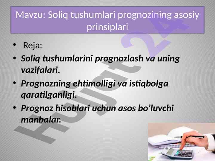 Soliq tushumlari prognozining asosiy prinsiplari