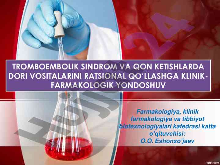 Tromboembolik sindrom va qon ketishlarda dori vositalari