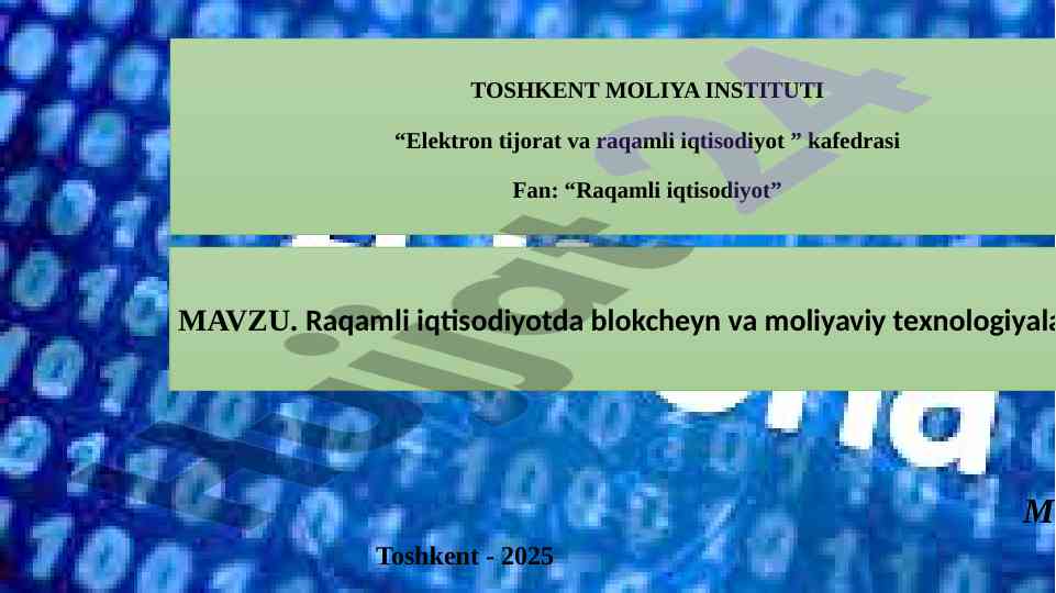 Raqamli iqtisodiyotda blokcheyn va moliya texnologiyalari