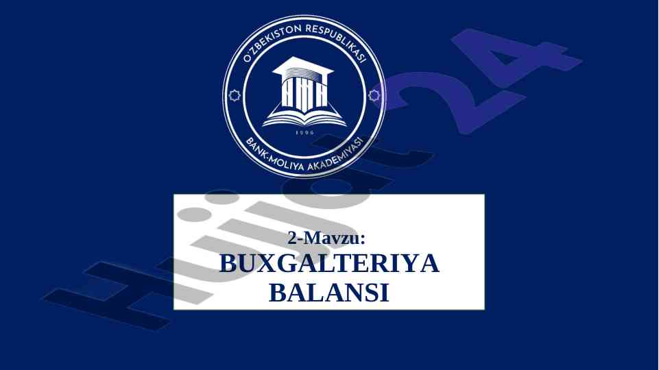 Buxgalteriya balansi va iqtisodiy ahamiyati