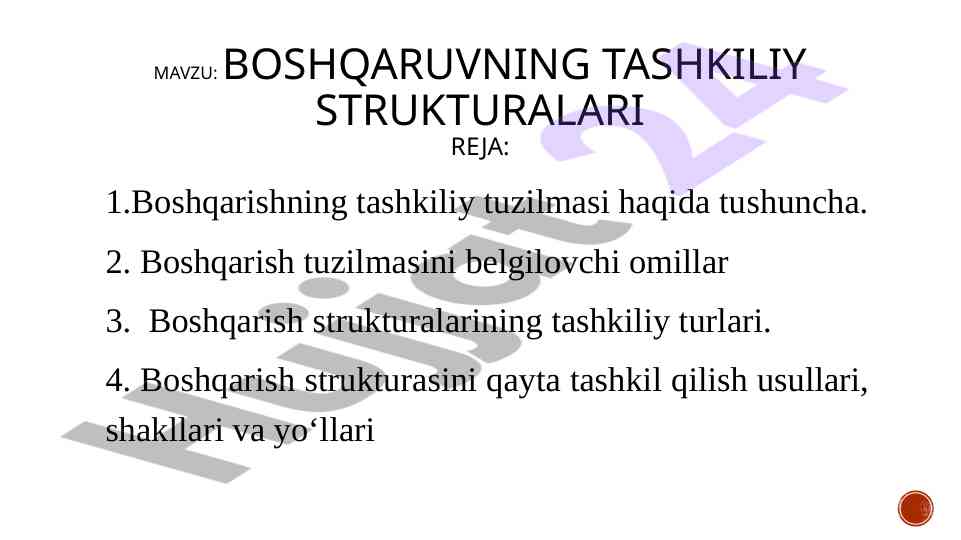 Boshqaruvning tashkiliy strukturalari tushunchasi