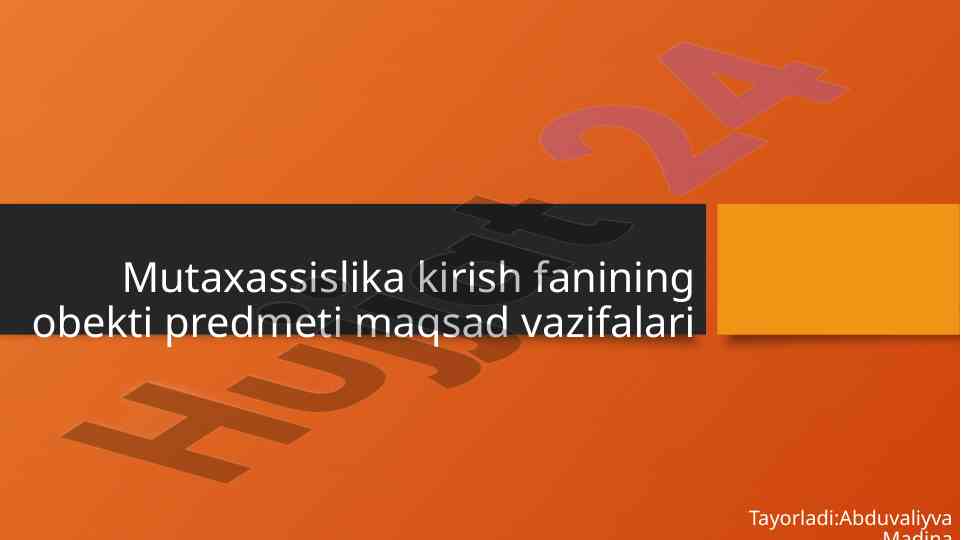 Mutaxassislik fanlarini o‘qitish metodikasi asoslari