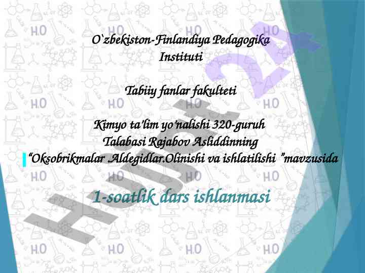 Oksobrikmalar aldegidlar olinishi va ishlatilishi dars